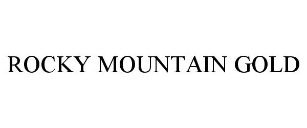 Trademark Logo ROCKY MOUNTAIN GOLD