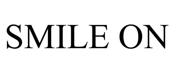 Trademark Logo SMILE ON