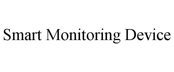  SMART MONITORING DEVICE