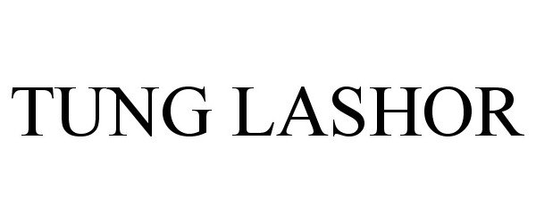 Trademark Logo TUNG LASHOR