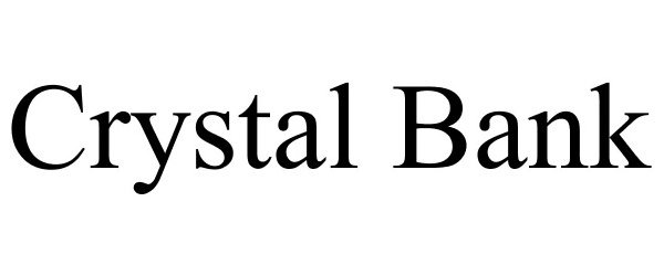 Trademark Logo CRYSTAL BANK