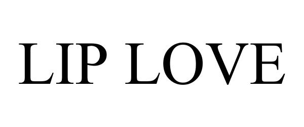 Trademark Logo LIP LOVE