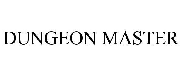 Trademark Logo DUNGEON MASTER