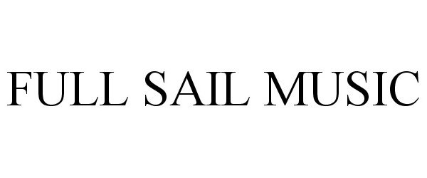 Trademark Logo FULL SAIL MUSIC