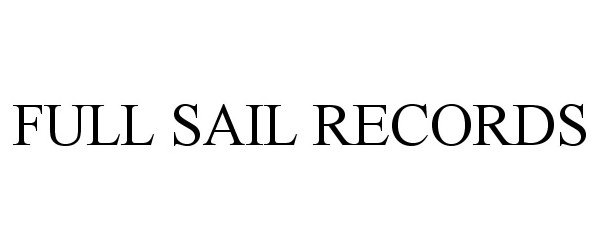 Trademark Logo FULL SAIL RECORDS