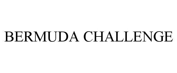 Trademark Logo BERMUDA CHALLENGE