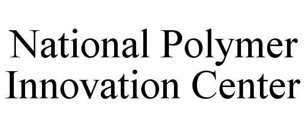 Trademark Logo NATIONAL POLYMER INNOVATION CENTER