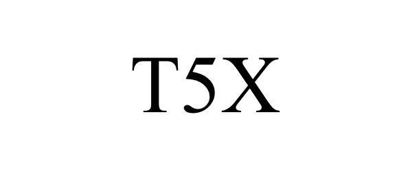  T5X