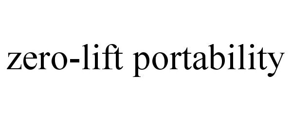 ZERO-LIFT PORTABILITY