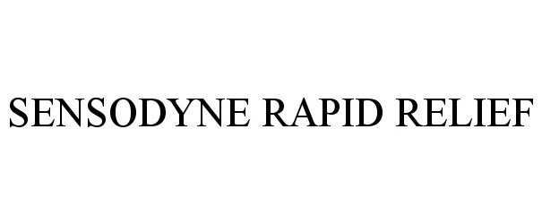 Trademark Logo SENSODYNE RAPID RELIEF