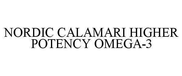 Trademark Logo NORDIC CALAMARI HIGHER POTENCY OMEGA-3