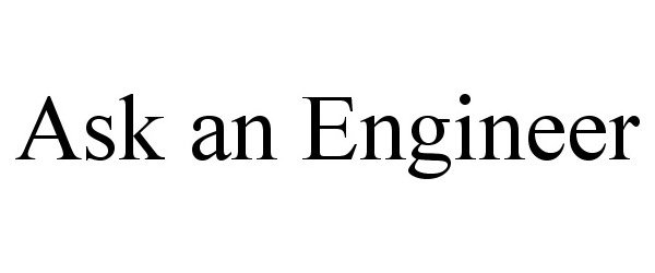 Trademark Logo ASK AN ENGINEER
