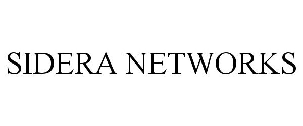  SIDERA NETWORKS