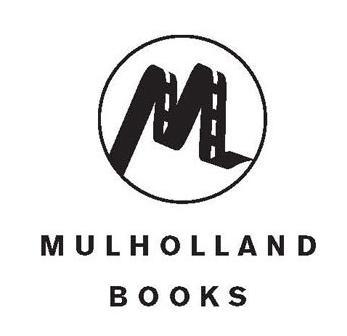  M MULHOLLAND BOOKS