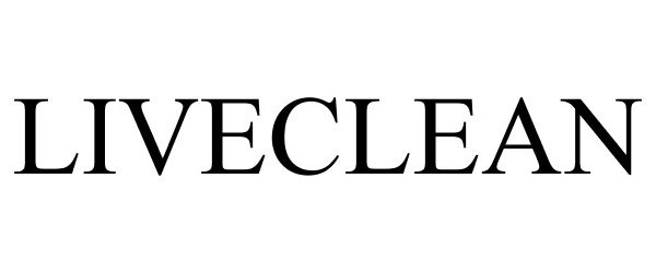 Trademark Logo LIVECLEAN
