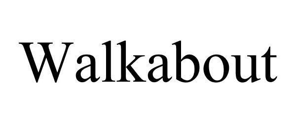 Trademark Logo WALKABOUT