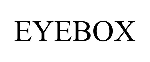 Trademark Logo EYEBOX