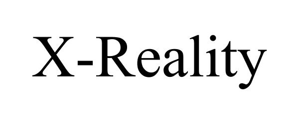 Trademark Logo X-REALITY