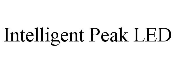Trademark Logo INTELLIGENT PEAK LED