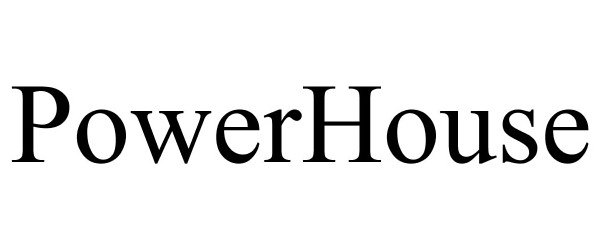 Trademark Logo POWERHOUSE