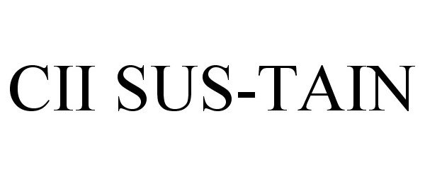 Trademark Logo CII SUS-TAIN