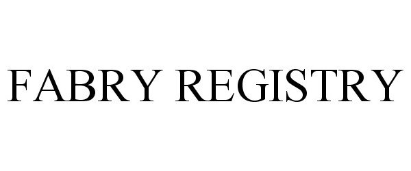  FABRY REGISTRY