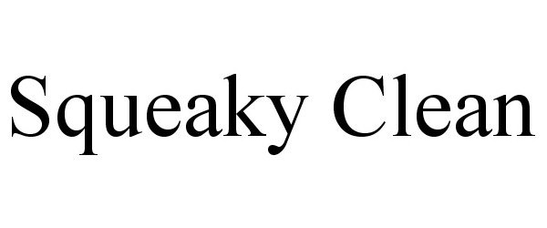 Trademark Logo SQUEAKY CLEAN