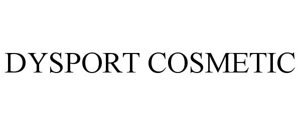  DYSPORT COSMETIC