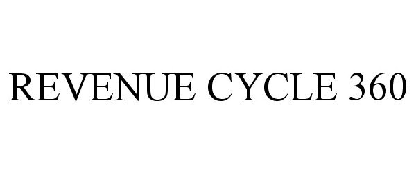  REVENUE CYCLE 360