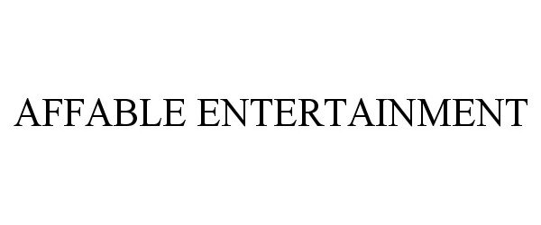  AFFABLE ENTERTAINMENT