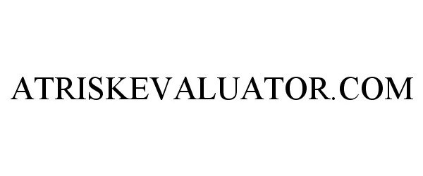 Trademark Logo ATRISKEVALUATOR.COM