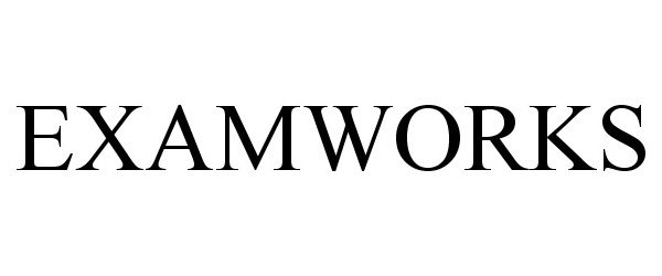 Trademark Logo EXAMWORKS