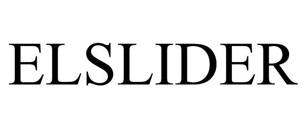 Trademark Logo ELSLIDER