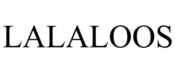 Trademark Logo LALALOOS