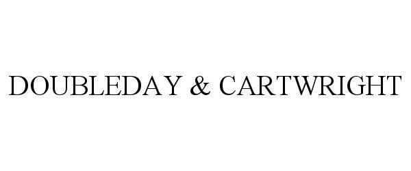 Trademark Logo DOUBLEDAY &amp; CARTWRIGHT