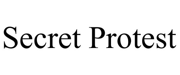 Trademark Logo SECRET PROTEST