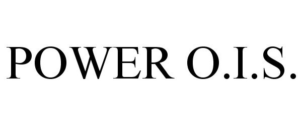  POWER O.I.S.