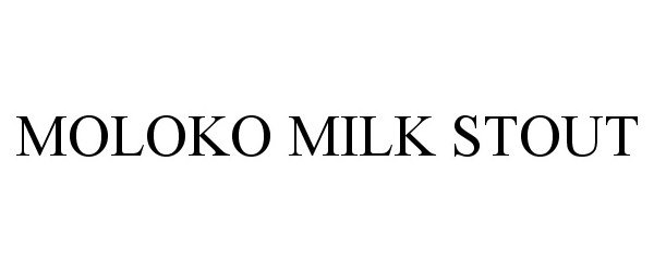  MOLOKO MILK STOUT