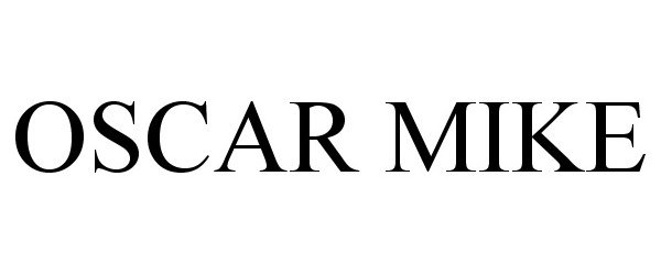 Trademark Logo OSCAR MIKE