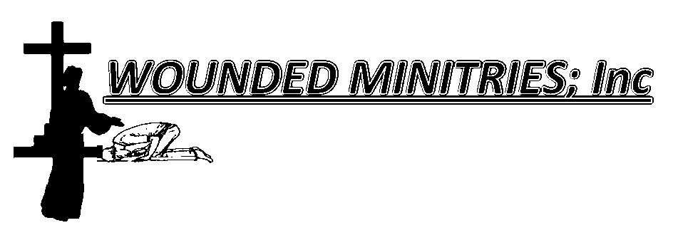  WOUNDED MINITRIES; INC