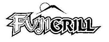 Trademark Logo FUJIGRILL