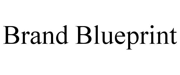 Trademark Logo BRAND BLUEPRINT