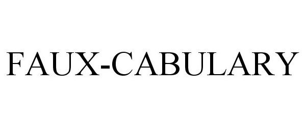  FAUX-CABULARY