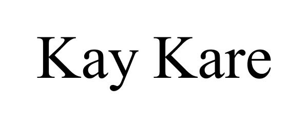 Trademark Logo KAY KARE