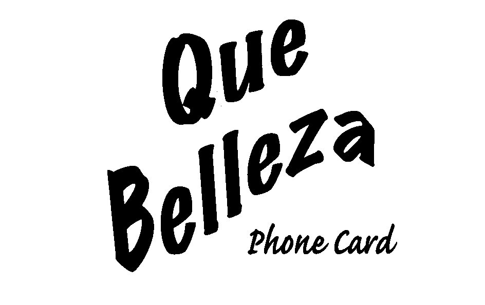  QUE BELLEZA PHONE CARD