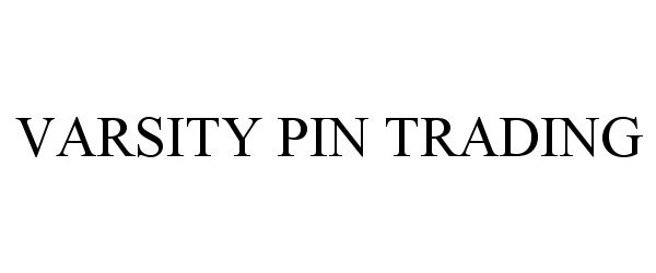 Trademark Logo VARSITY PIN TRADING