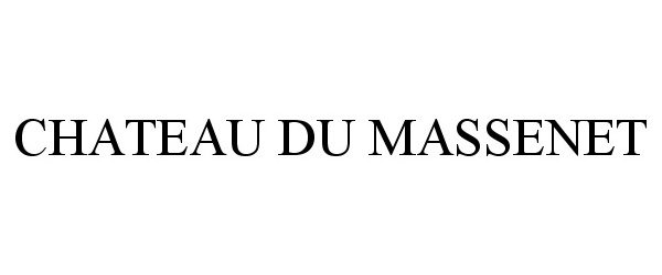 Trademark Logo CHATEAU DU MASSENET