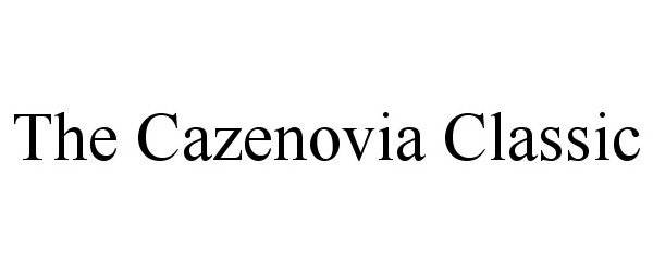 Trademark Logo THE CAZENOVIA CLASSIC