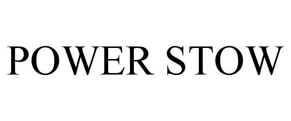 Trademark Logo POWER STOW