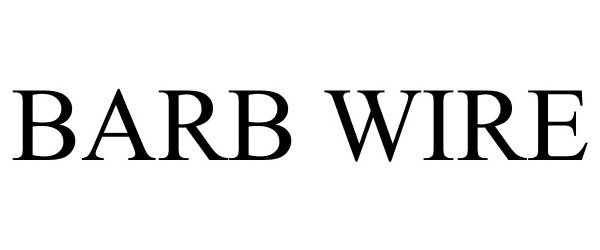 Trademark Logo BARB WIRE